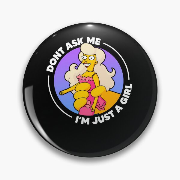 Item preview, Don't A.sk M.e I'.m Ju.st A Gi.rl  designed and sold by AlfredTurgeon.