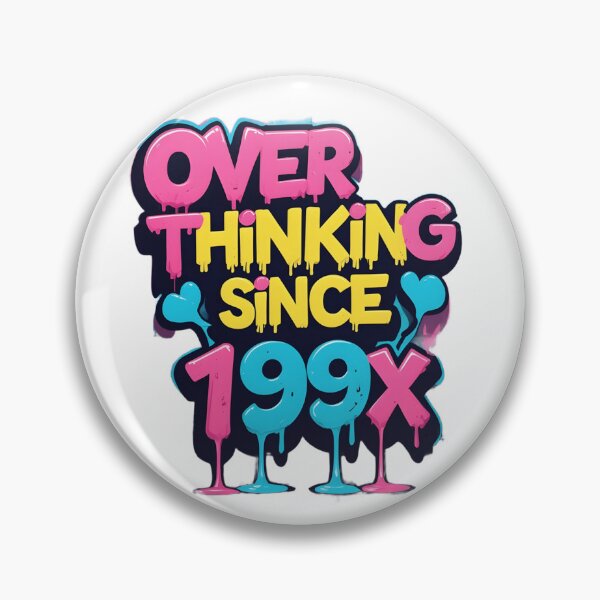 Item preview, over thinking since 199x designed and sold by Arty Art.