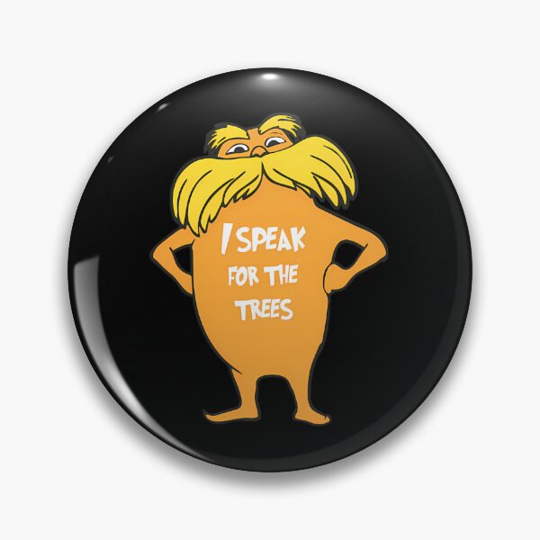 Item preview, Lorax I Speak For The Trees So Cute  designed and sold by Georgchwandtner.