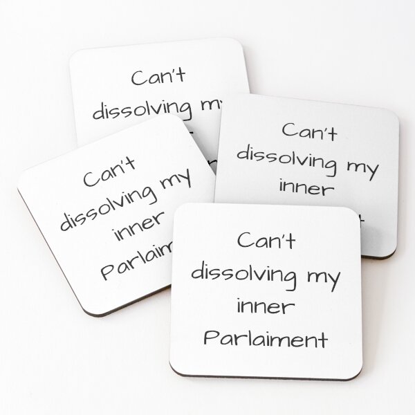 Item preview, Can't dissolving my inner parliment designed and sold by Baumanz .