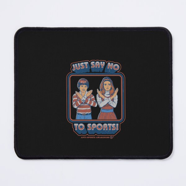 Item preview, Say No To Sports designed and sold by MarquitaHeard.