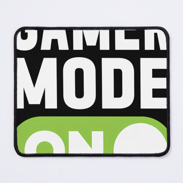 Item preview, Gamer Mode On designed and sold by BenjaminDel1.