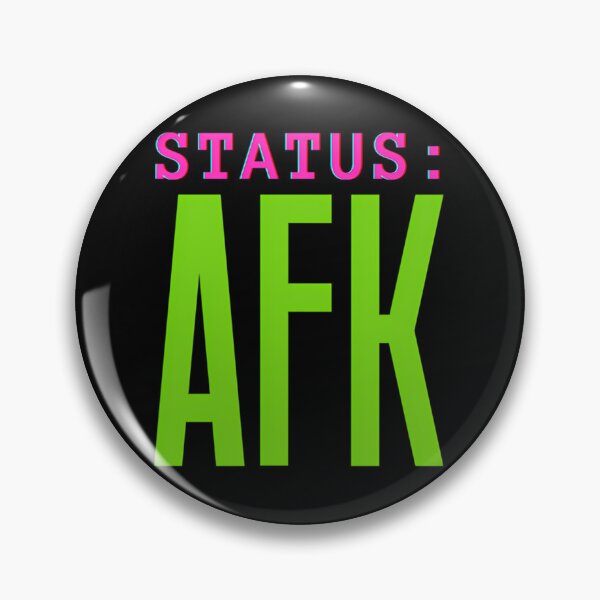 Item preview, Afk Status designed and sold by DELSHEENMCMIL1.
