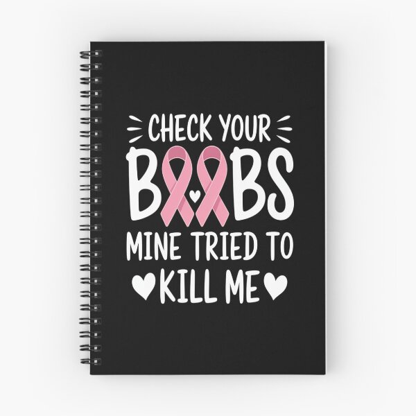 Item preview, Check Your Boobs Mine Tried to Kill Me designed and sold by BiellaSar.
