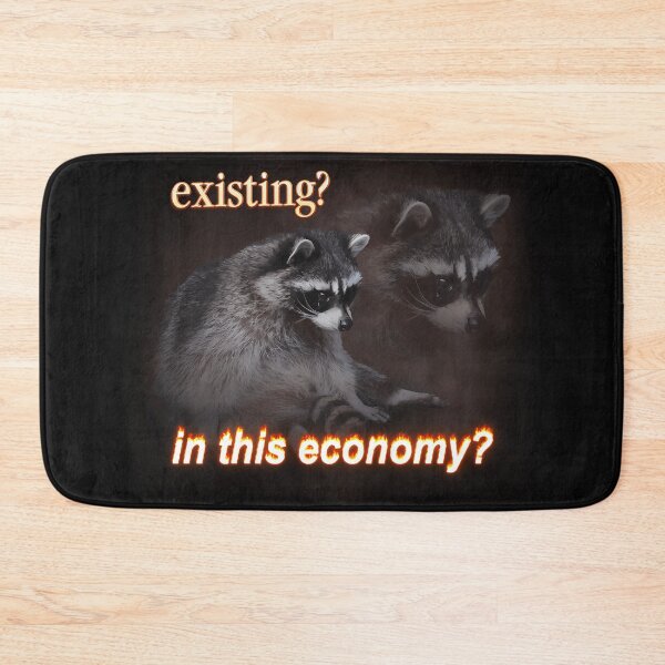 Item preview, Existing In This Economy Sad Raccoon Word Art designed and sold by ValerieWilson8.