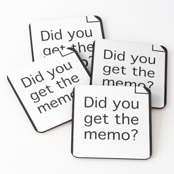 Item preview, Did You Get The Memo designed and sold by PetteriTyppo.
