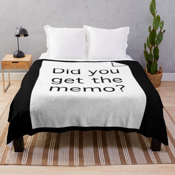 Item preview, Did You Get The Memo designed and sold by PetteriTyppo.