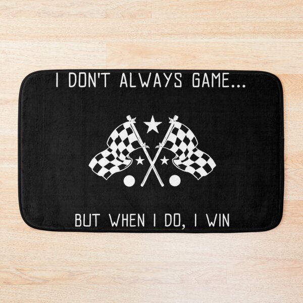 Item preview,  I Don'T Always Game...But When I Do I Win Gamer designed and sold by AngelLazareno.