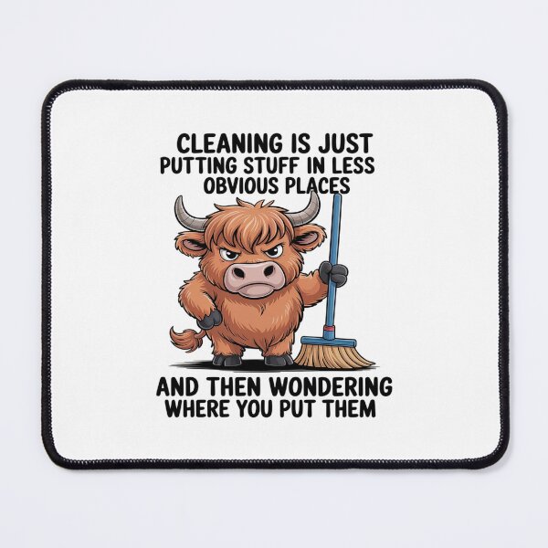 Item preview, Cleaning is Just Putting Stuff in Less Obvious Places designed and sold by ticlitule.