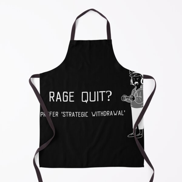 Item preview, Rage Quit I Prefer 'Strategic Withdrawal' Gamer designed and sold by AngelLazareno.