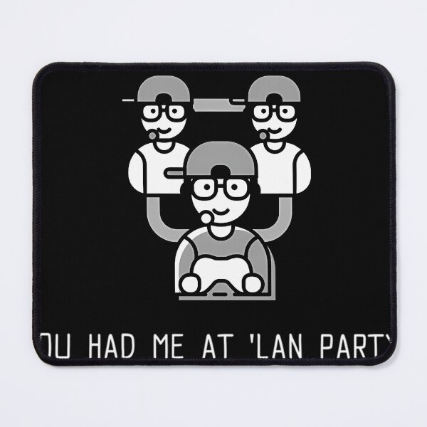 Item preview, You Had Me At Lan Party Gamer designed and sold by AngelLazareno.