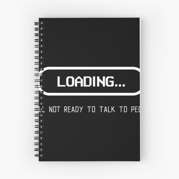 Item preview, Loading...Still Not Ready To Talk To People Gamer designed and sold by AngelLazareno.
