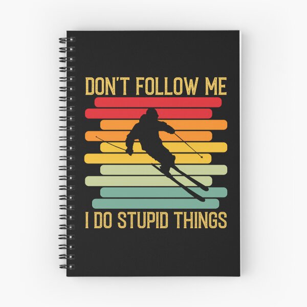 Item preview,  Don'T Follow Me I Do Stupid Things Funny Vintage Skiing Snowboarding  designed and sold by RYANNAYLO.