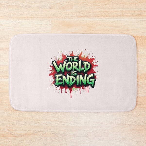 Item preview, The world is ending... designed and sold by goingoncetwice.
