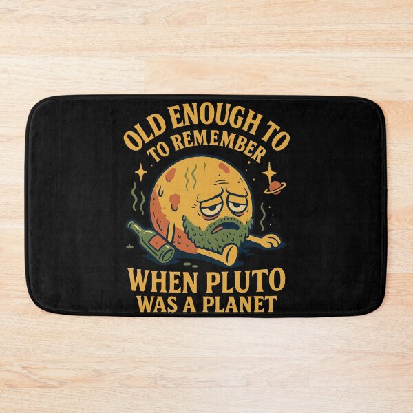 Item preview, Old Enough to Remember Pluto Funny Space Astronomy designed and sold by LuminOrb.