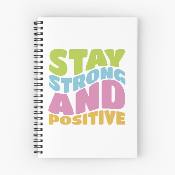Item preview, Stay Strong and Positive Wavy Text Design – Motivational Quote Typography Artwork designed and sold by PnrArtDesign.