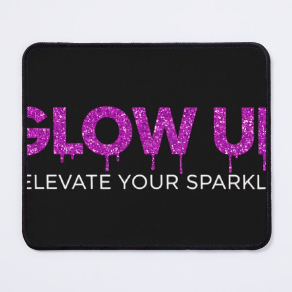 Item preview, Glow Up – Elevate Your Sparkle Motivational Aesthetic Design designed and sold by WatanabeTakumiy.