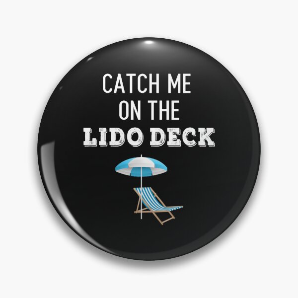 Item preview, Catch me on the Lido Deck designed and sold by tottodumsell.