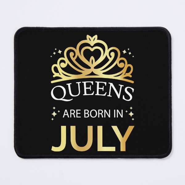 Item preview, Queens Are Born In July I - Cancer Leo Girl designed and sold by Lemon Pepper.