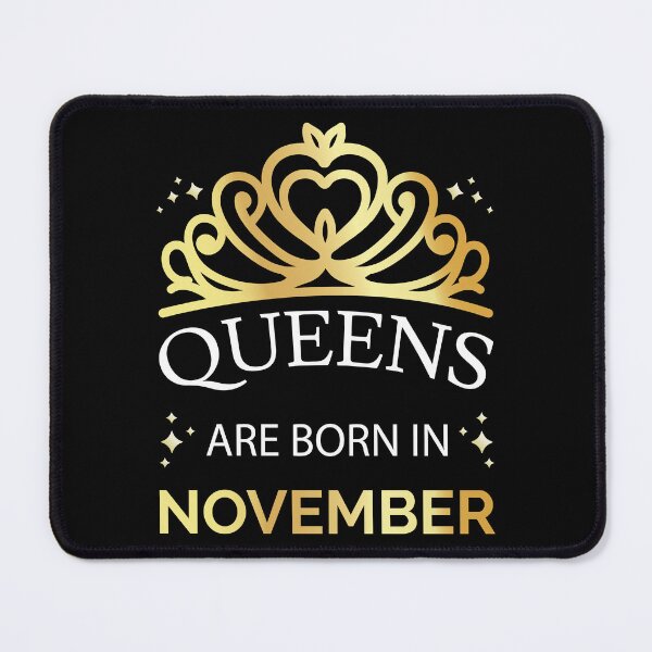 Item preview, Queens Are Born In November I - Scorpio Sagittarius Girl designed and sold by Lemon Pepper.