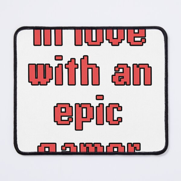 Item preview, in Love With An Epic Gamer designed and sold by IsabelVerdier.