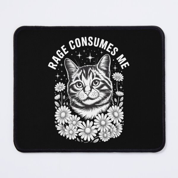Item preview, Cute Cat Rage Consumes Me Funny Sarcastic Kitten Flower designed and sold by JulienAureo.