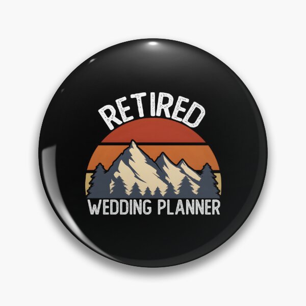 Item preview, Retire For 2023 Retired Wedding Planner designed and sold by aqnkkalw83.