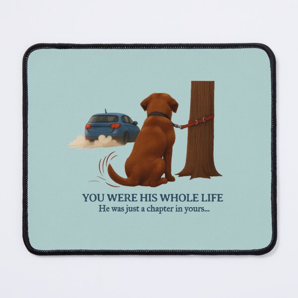 Item preview, YOU WERE HIS WHOLE WORLD - He was just a chapter of yours... designed and sold by Pawethic Prints Studio.