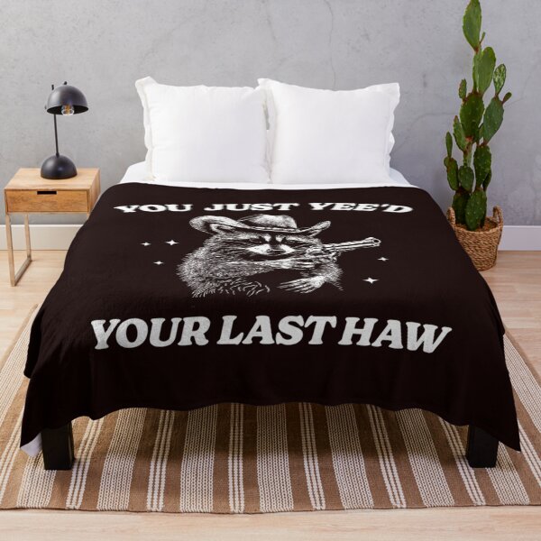 Item preview, You Just Yee'D Your Last Haw Shirt Cowboy Racoon Shirt Meme T Shirt Funny Crewnecks Vintage Meme Tee Funny  designed and sold by PamelaMason1.