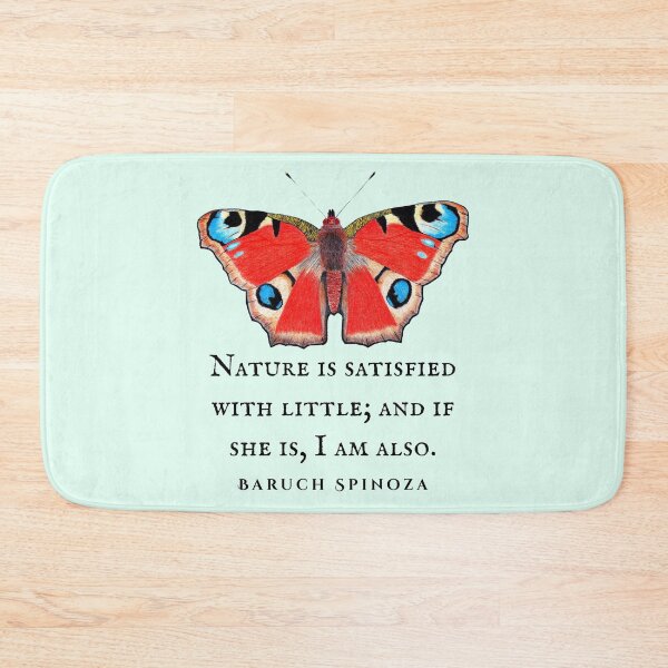 Item preview, Copy of Baruch Spinoza quote: Nature is satisfied with little; and if she is, I am also. designed and sold by artbleed.