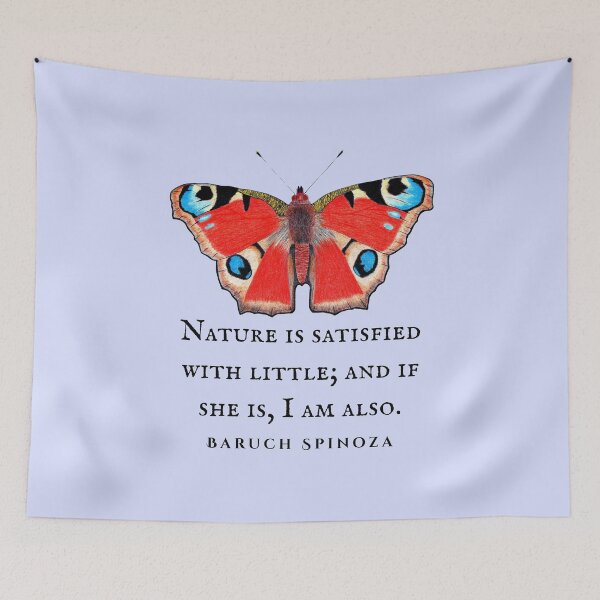 Item preview, Copy of Baruch Spinoza quote: Nature is satisfied with little; and if she is, I am also. designed and sold by artbleed.