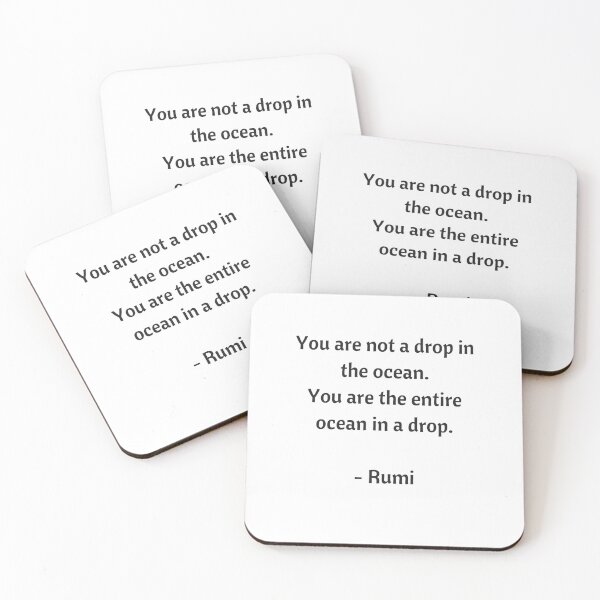 Item preview, Rumi Quotes - You are not a drop in the ocean. You are the entire ocean in a drop. designed and sold by Inspirationmotivation.