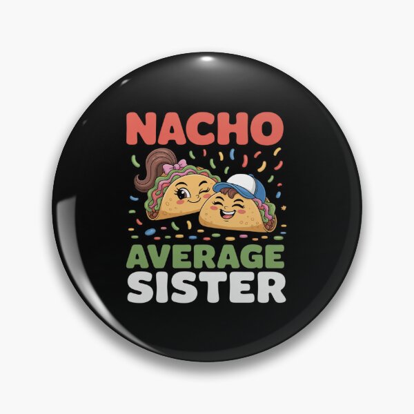 Item preview, Cute Tacos Dabbing Together Nacho Average Sister and Bandana designed and sold by LeeEvans222.