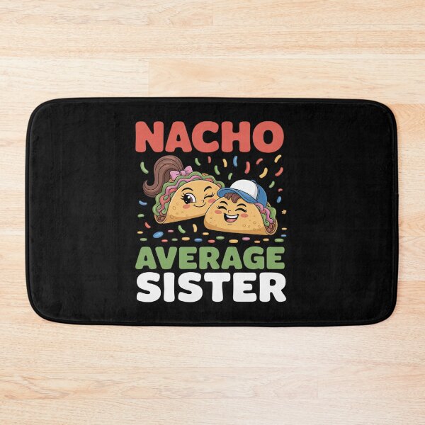 Item preview, Cute Tacos Dabbing Together Nacho Average Sister and Bandana designed and sold by LeeEvans222.