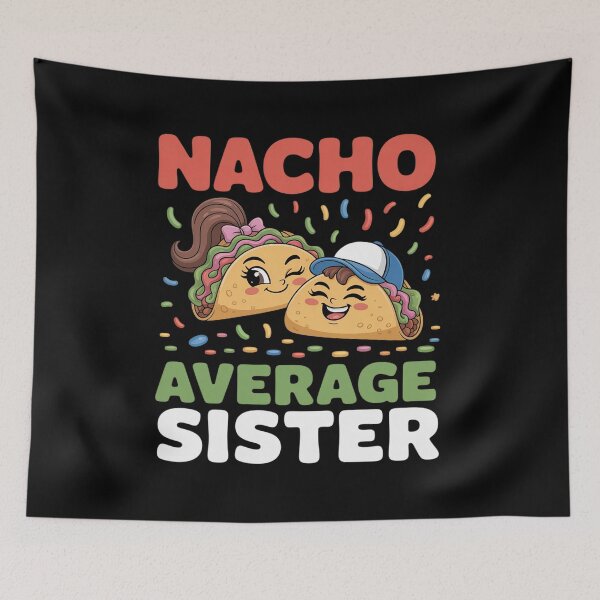 Item preview, Cute Tacos Dabbing Together Nacho Average Sister and Bandana designed and sold by LeeEvans222.