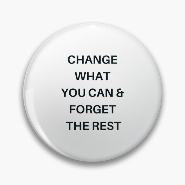 Item preview, Change what you can and forget the rest - Stoic wisdom designed and sold by Inspirationmotivation.