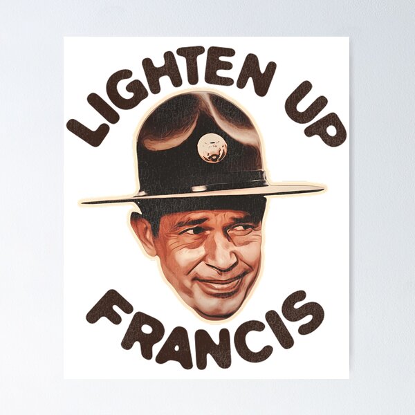 Item preview,  Lighten Up Francis  designed and sold by SantinaBarton.