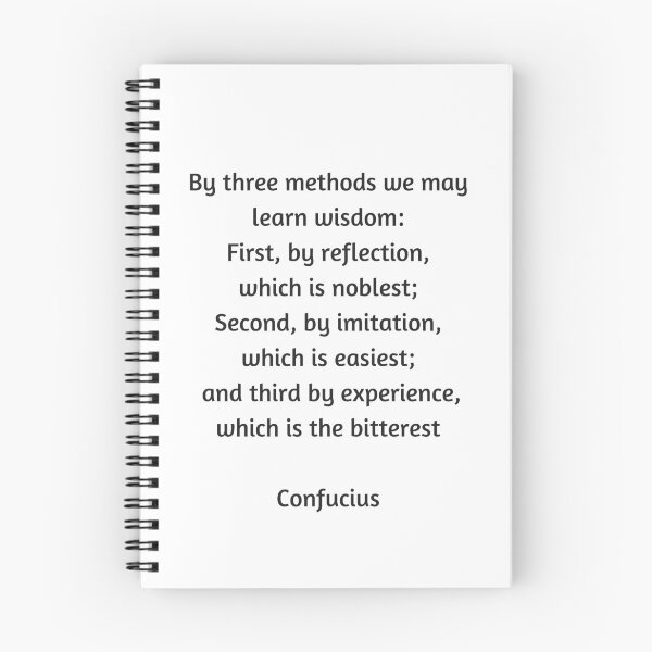 Item preview, Confucius Quote - By three methods we may learn wisdom: First, by reflection, which is noblest; second, by imitation, which is easiest; and third by experience, which is the bitterest designed and sold by Inspirationmotivation.