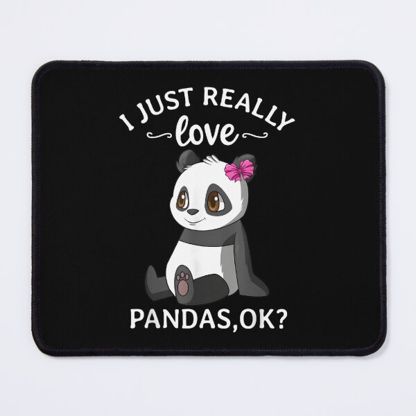 Item preview, I Just Really Love Pandas Ok Panda designed and sold by aqnkkalw83.