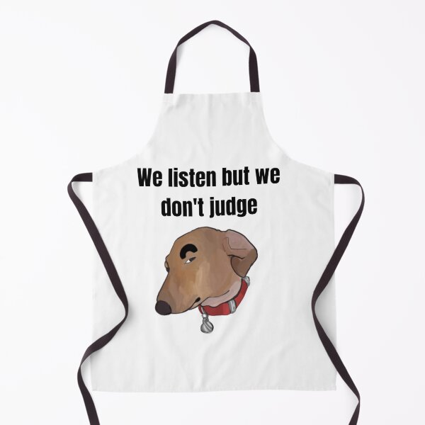 Item preview, We listen but we do not judge designed and sold by Lorena2408.