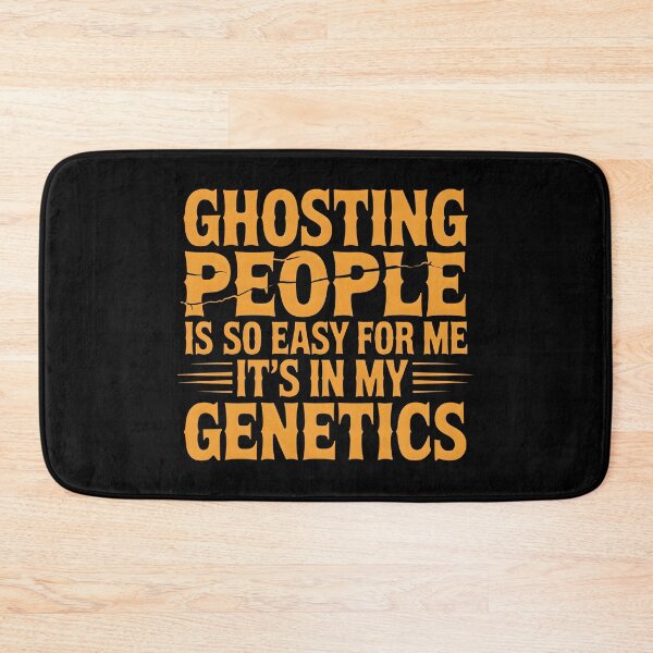 Item preview, Ghosting People Is So Easy For Me It's In My Genetics-Halloween Sarcastic Gift  designed and sold by LovelyEvaDesign.
