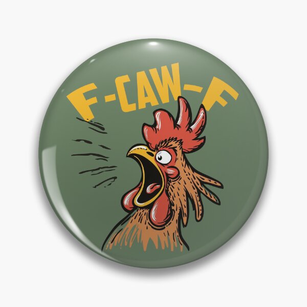 Item preview, F-CAW-F Sassy Rooster Crazy Chicken Meme designed and sold by SoccaTamam.