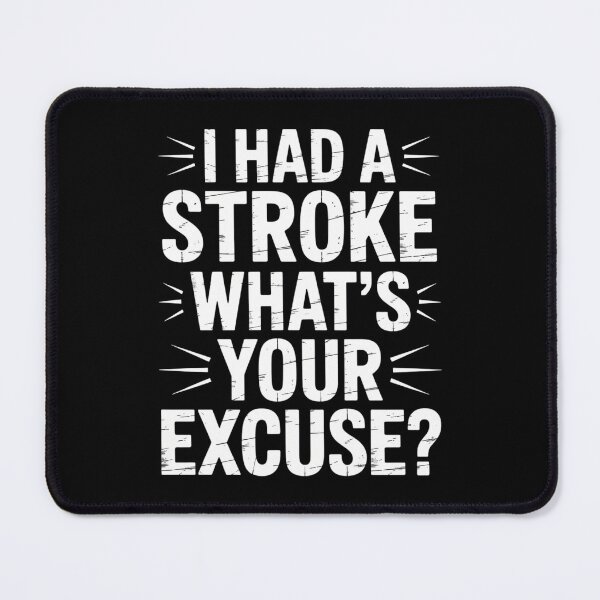 Item preview, Stroke Sayings Joke designed and sold by tearbytea.