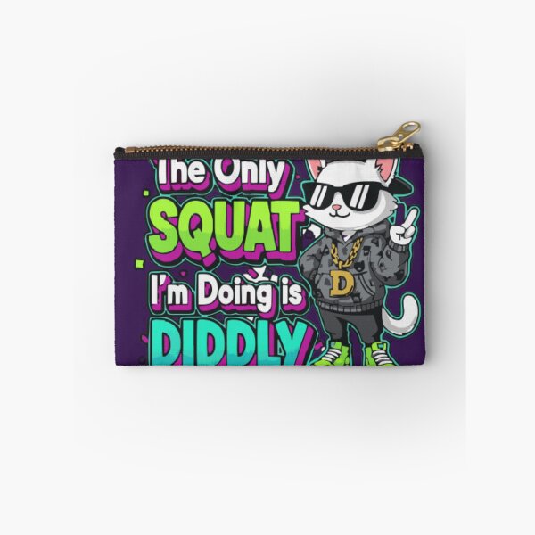 Item preview, The Only Squat I’m Doing Is Diddly Funny Cat Meme Urban Graphic Design designed and sold by TrackinDaTrends.
