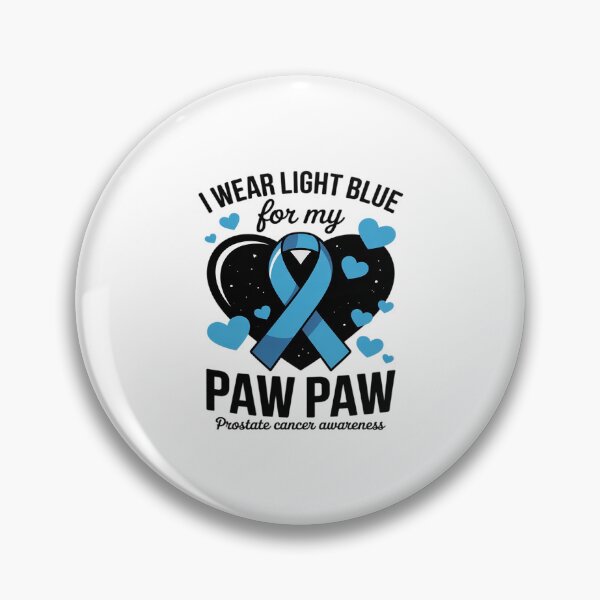 Item preview, I Wear Light Blue For My Paw Paw Prostate Cancer Awareness designed and sold by BlackStars3Neon.