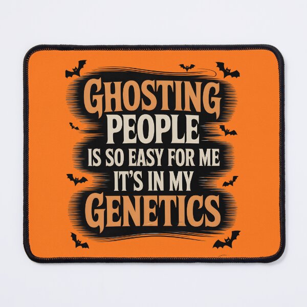 Item preview, Ghosting People Is So Easy For Me It's In My Genetics-Halloween Sarcastic Gift designed and sold by LovelyEvaDesign.