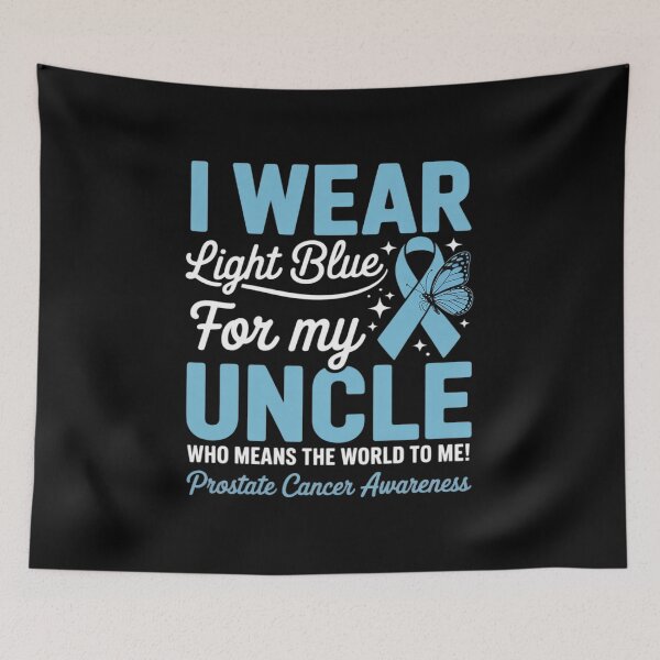Item preview, I Wear Light Blue For My Uncle World To Me Prostate Cancer designed and sold by BlackStars3Neon.