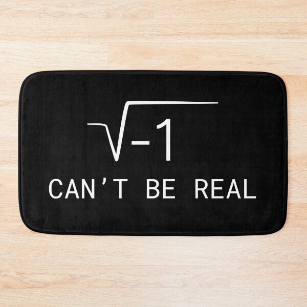 Item preview, Math Pun - √-1 Can’t Be Real designed and sold by DreamArtmaStudio.