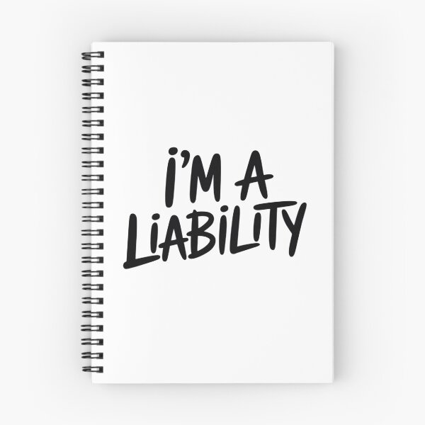 Item preview, I'm A Liability designed and sold by KingsLife1994.