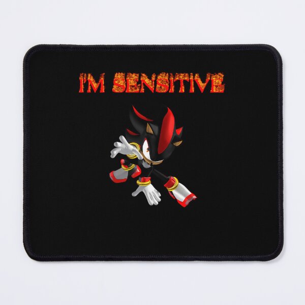 Item preview, I'M Sensitive Shadows The Hedgehog designed and sold by OwenBoehm.